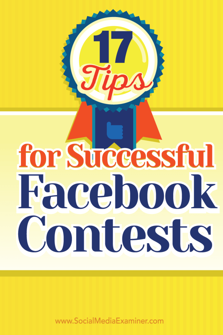 17 tipů pro úspěšné soutěže na Facebooku: zkoušející sociálních médií