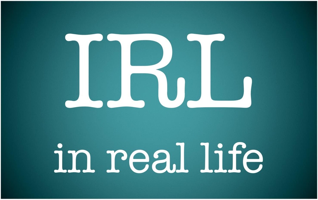 Co znamená IRL a jak jej mohu použít?