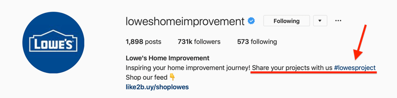 Lowes Home Improvement Instagram bio zobrazující značkový hashtag pro obsah vytvářený uživateli (UGC)