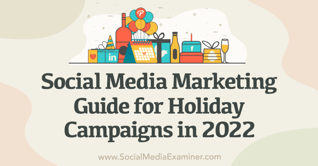 Marketing na sociálních sítích: Průvodce vánočními kampaněmi v roce 2022 – průzkumník sociálních médií