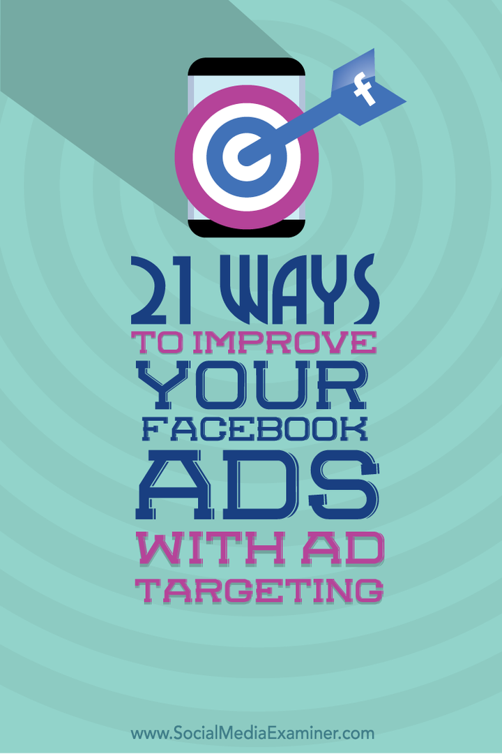 způsoby, jak vylepšit facebookové reklamy pomocí cílení reklam