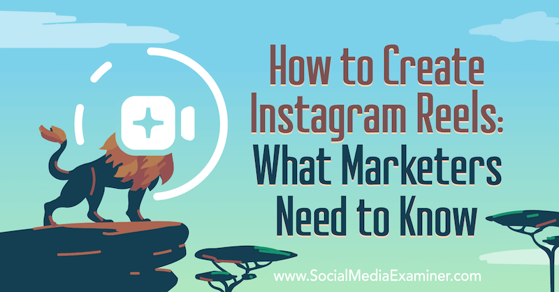 Instagram Reels: Co potřebují marketéři vědět Jenn Herman na zkoušejícím sociálních médií.