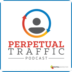 Nejlepší marketingové podcasty, Perpetural Traffic.