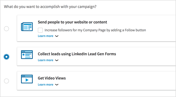 Jako cíl kampaně vyberte možnost Sbírat potenciální zákazníky pomocí formulářů LinkedIn Lead Gen.