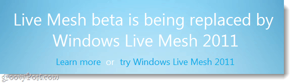 Živé pletivo beta je nahrazeno okny live mesh 2011