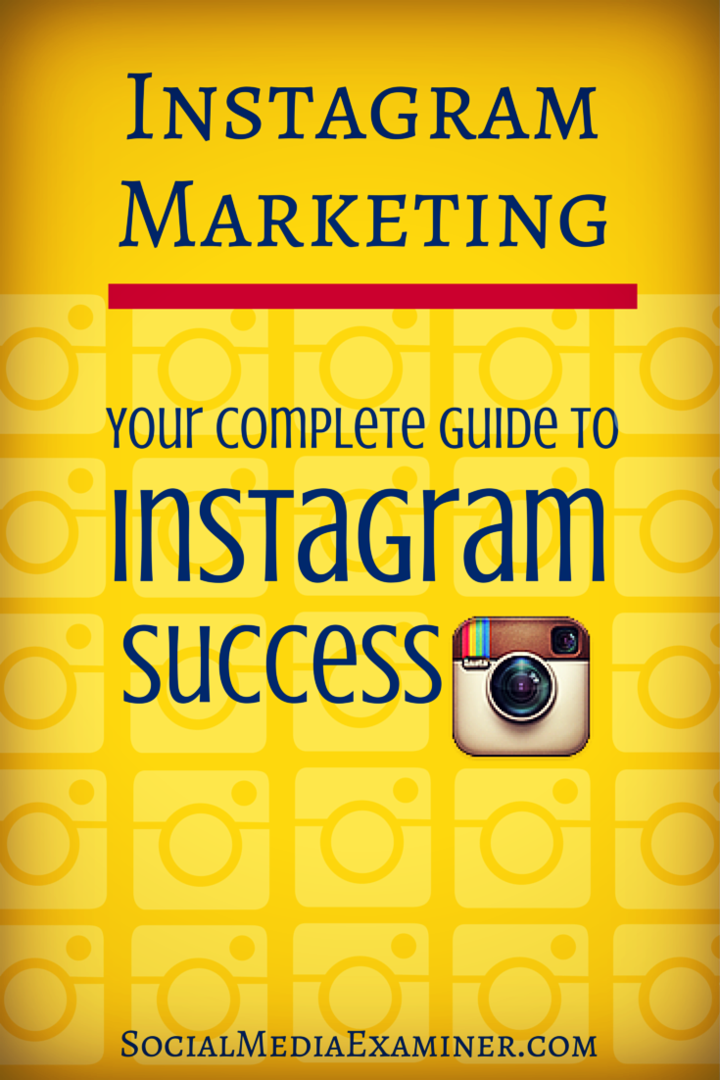 Instagram Marketing: Váš kompletní průvodce úspěchem Instagramu: zkoušející sociálních médií