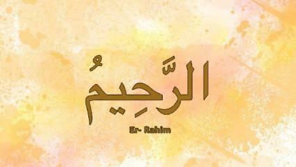 Co znamená Er-Rahim? Esma Er Rahim Turecký význam a ctnost jeho paměti