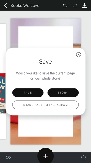 Vytvořte příběh Unfold Instagram, krok 11 zobrazující možnosti uložení příběhu.
