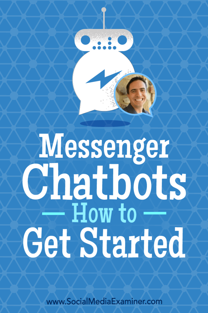 Messenger Chatbots: Jak začít: průzkumník sociálních médií