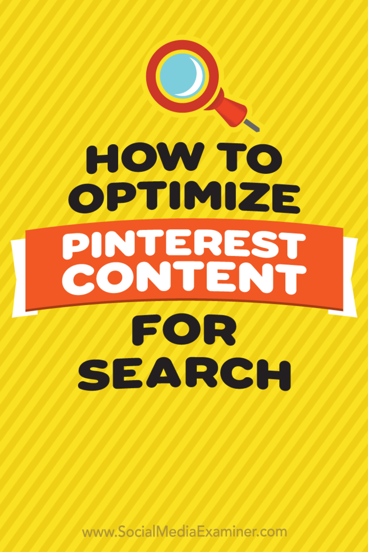 Jak optimalizovat obsah Pinterest pro vyhledávání: průzkumník sociálních médií