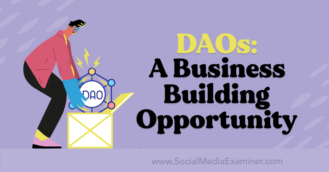 DAO: Příležitost k budování podnikání: Zkoušející na sociálních sítích
