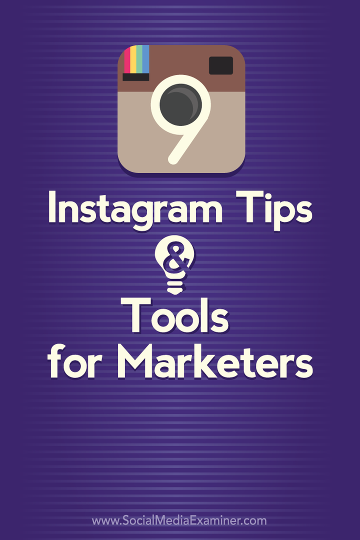 9 instagramových tipů a nástrojů pro obchodníky: zkoušející sociálních médií