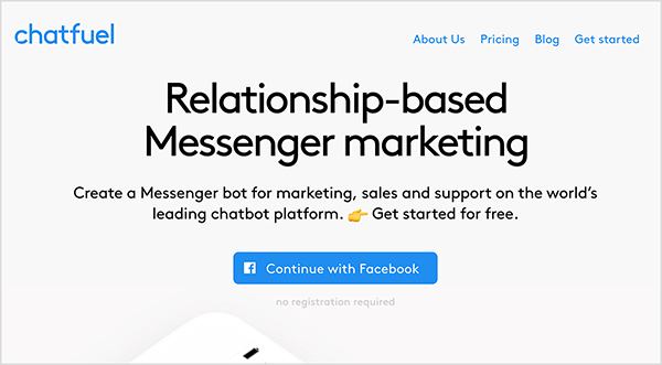 Toto je snímek obrazovky webové stránky Chatfuel. Vlevo nahoře se slovo „Chatfuel“ zobrazí modrým textem. Vpravo nahoře jsou následující možnosti navigace: O nás, Ceny, Blog, Začínáme. Ve středu hlavní oblasti webu je více textu. Velký nadpis říká „Marketing Messenger založený na vztazích“. Pod nadpisem je následující text: „Vytvořte robota Messenger pro marketing, prodej a podporu na přední světové platformě chatbotů. Začněte zdarma. “ Pod tímto textem je modré tlačítko s logem Facebooku a modrým textem s nápisem „Pokračovat s Facebookem“. Natasha Takahashi říká, že Chatfuel je platforma pro budování robotů, která umožňuje obchodníkům vytvářet roboty bez znalosti kódování.