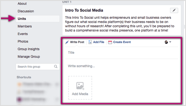 Jak používat Facebook Group Units k organizaci vašeho obsahu: Social Media Examiner