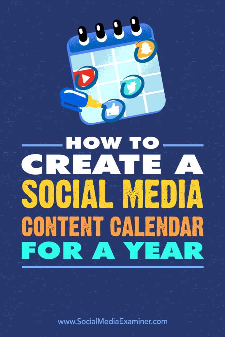 Jak vytvořit kalendář obsahu na sociální média na rok od Leonarda Kim v průzkumu sociálních médií.