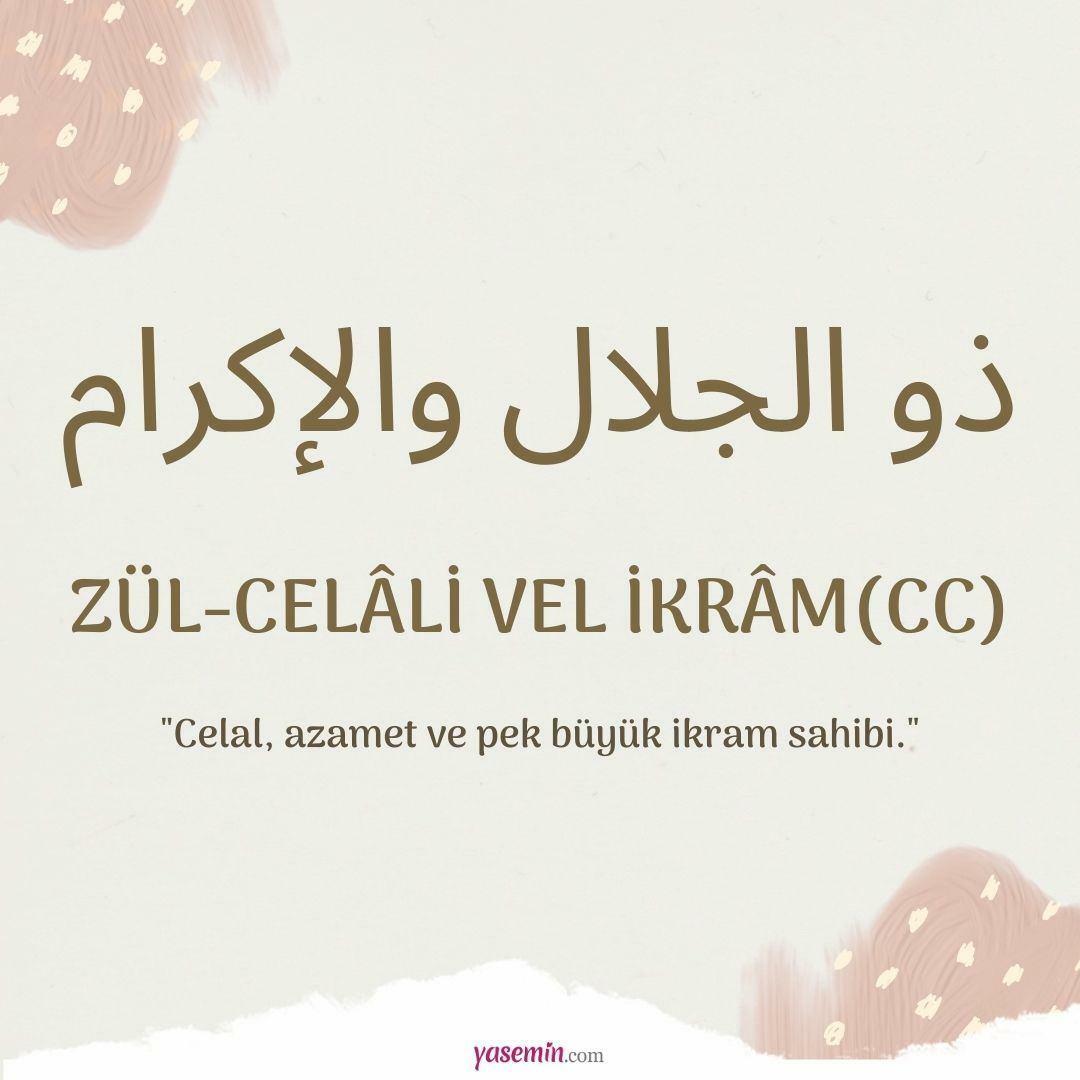 Co znamená Zul-Jalali Vel Ikram (c.c)?