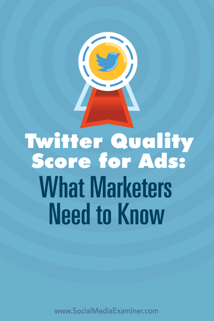 Skóre kvality Twitteru pro reklamy: Co potřebují vědět marketéři: zkoušející sociálních médií