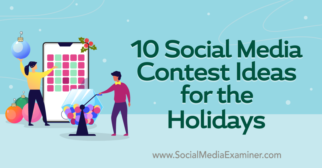 10 nápadů na soutěž na sociálních sítích pro prázdninového zkoušejícího ze sociálních sítí
