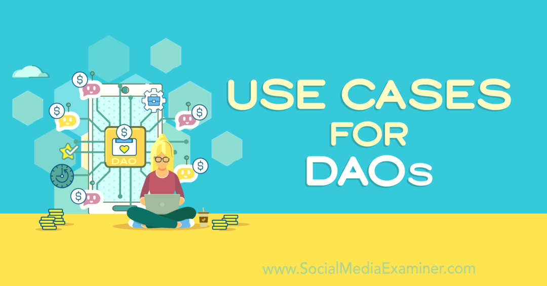 Případy použití pro DAO: Social Media Examiner