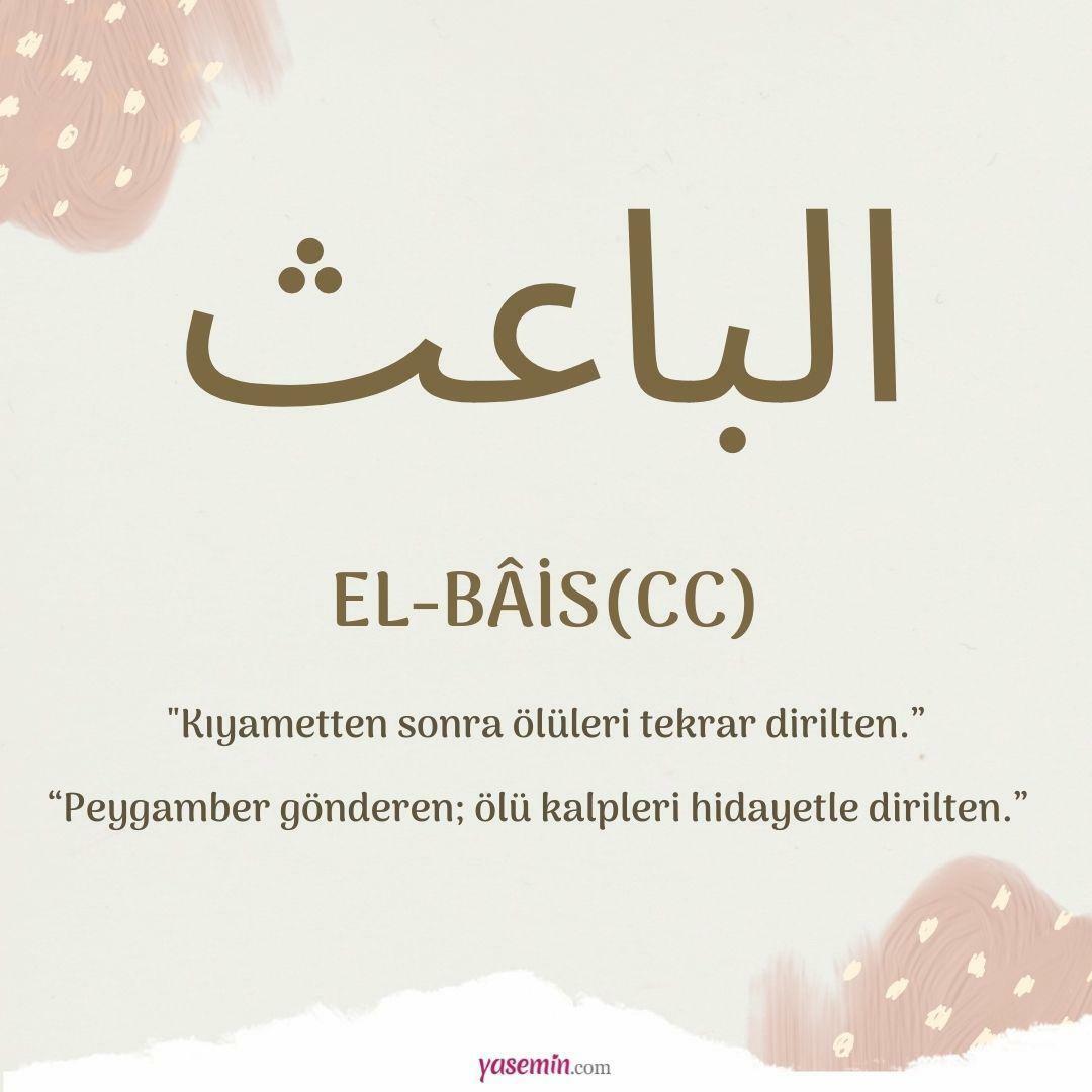 Co znamená El-Bais (cc) z Esma-ul Husna? Jaké jsou jeho přednosti?