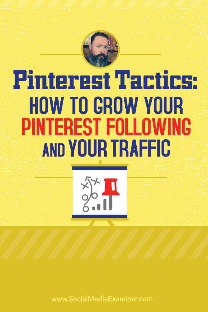 Taktika Pinterest: Jak rozšířit váš Pinterest a váš provoz: zkoušející sociálních médií