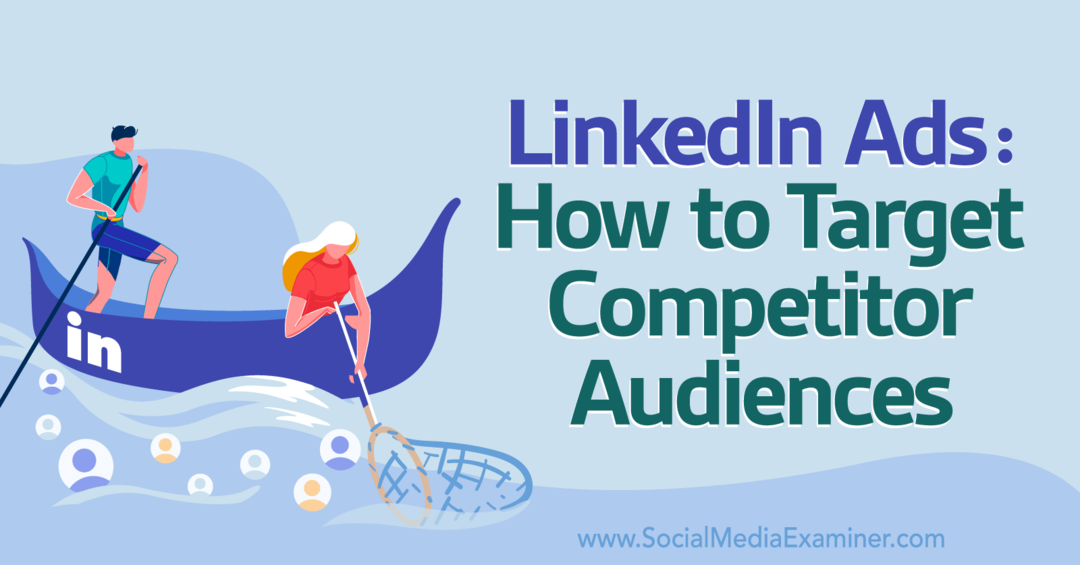 Reklamy na LinkedIn: Jak cílit na publikum konkurence – průzkumník sociálních sítí