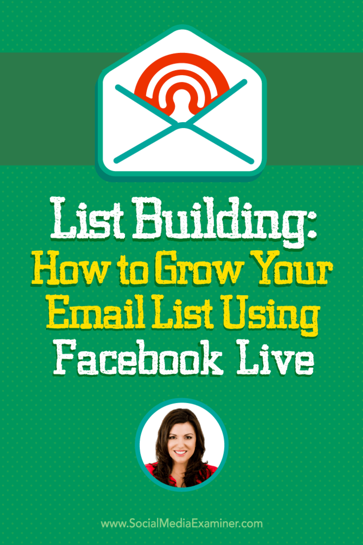 Vytváření seznamů: Jak rozšířit seznam e-mailů pomocí služby Facebook Live: Examiner sociálních médií