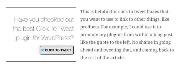 Lepší plugin WordPress Click to Tweet umožňuje vložit do příspěvků na blogu políčka pro tweetování tweetů.