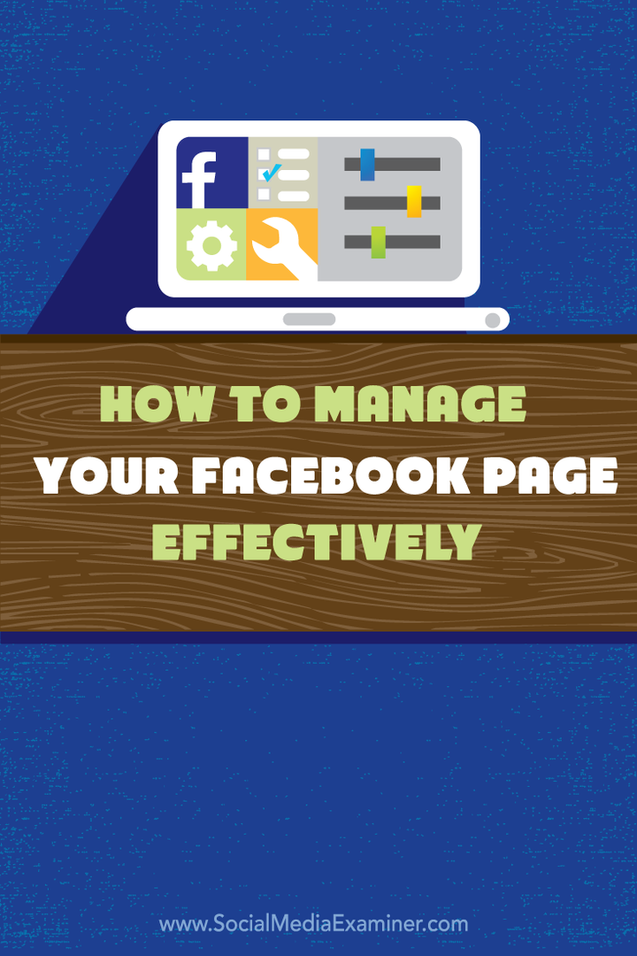 Jak efektivně spravovat svou stránku na Facebooku: Examiner sociálních médií