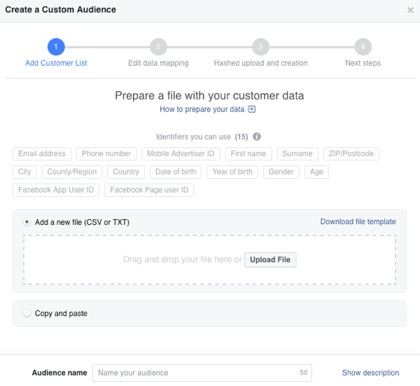 Můžete buď nahrát svůj seznam zákazníků, nebo jej zkopírovat a vložit a vytvořit tak vlastní publikum na Facebooku.