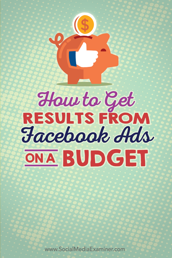 jak získat výsledky z facebookových reklam s rozpočtem
