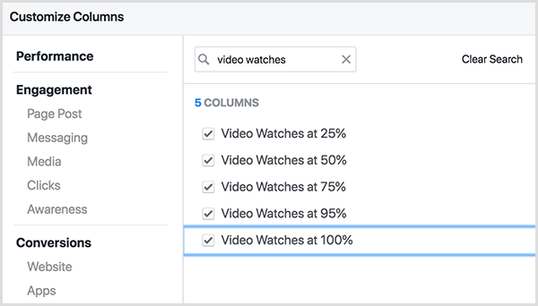 Obrazovka Přizpůsobit sloupce správce reklam na Facebooku má v horní části vyhledávací pole. Do vyhledávacího pole se zadá hledaný výraz Video Watches a výsledky jsou Video Watches na 25 procent, Video Watches na 50 procent atd., Včetně 75 procent, 95 procent a 100 procent.