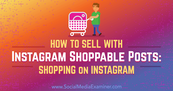 Jak prodávat s nákupy na Instagramu: Nakupování na Instagramu Jenn Herman na zkoušejícím sociálních médií.