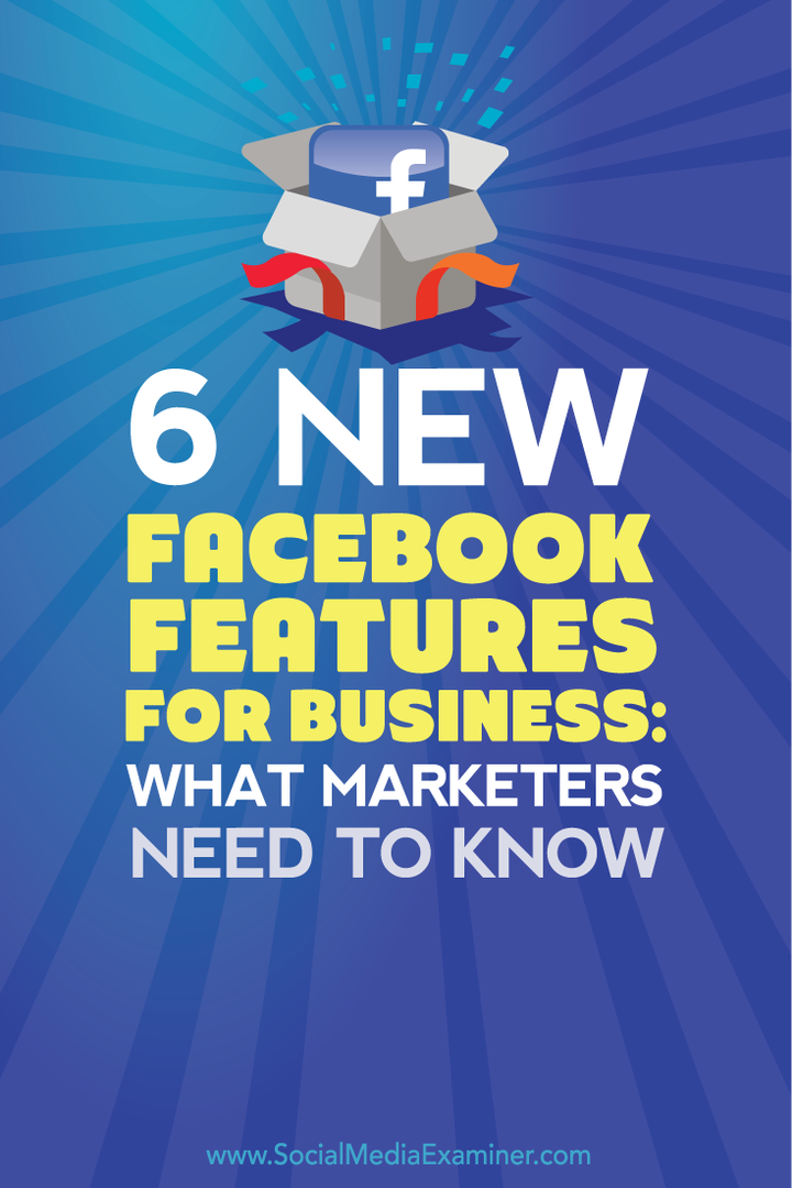 co obchodníci potřebují vědět o šesti nových funkcích facebooku