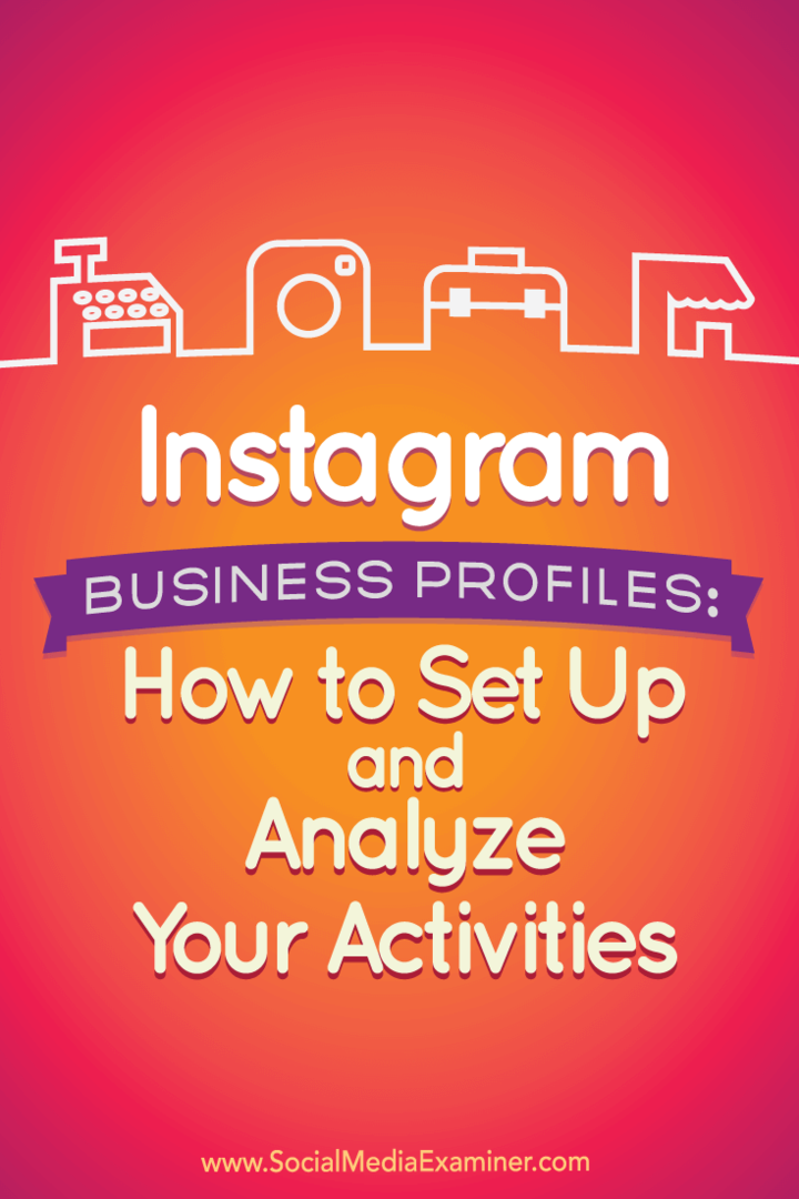 Tipy, jak nastavit a analyzovat nové obchodní profily Instagramu.