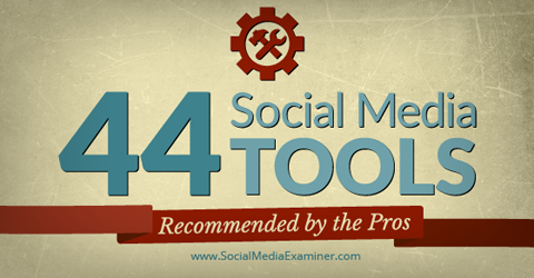 44 nástrojů sociálních médií od profesionálů