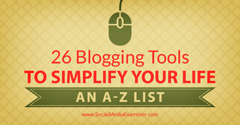 26 blogovacích nástrojů