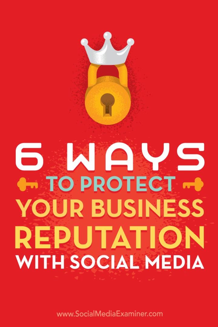 Tipy na šest způsobů, jak zajistit, abyste na sociálních médiích představili nejlepší stránku svého podnikání.