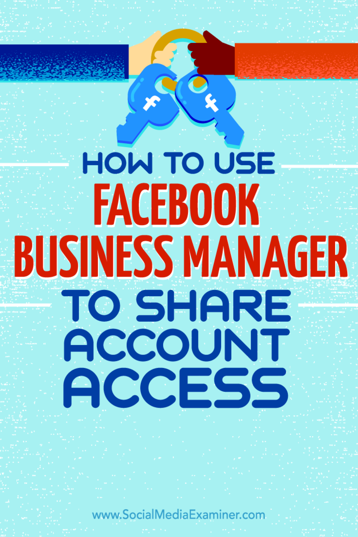 Tipy, jak sdílet přístup k účtu s Facebook Business Managerem.