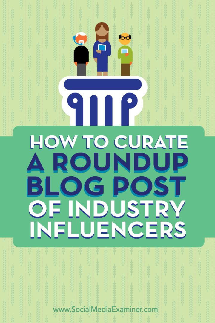 Jak vybrat blog blogu Roundup Post of Influencers z oboru: Examiner pro sociální média