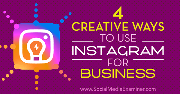 kreativní nápady pro firmy na instagramu