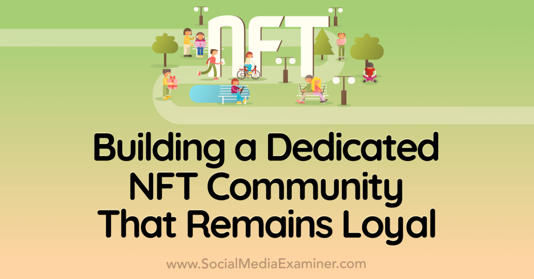 budovatel-dedicated-nft-community-remains-loyal-social-media-examiner