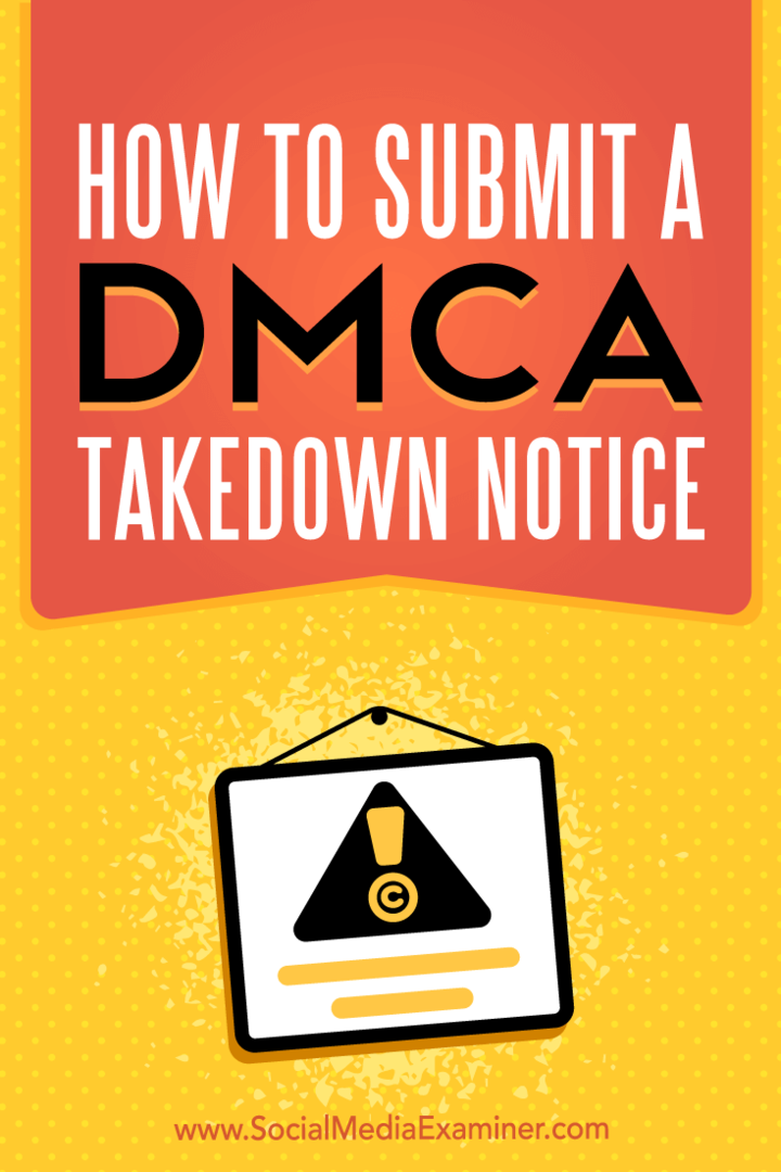Jak odeslat oznámení o zastavení šíření podle zákona DMCA: Examiner sociálních médií