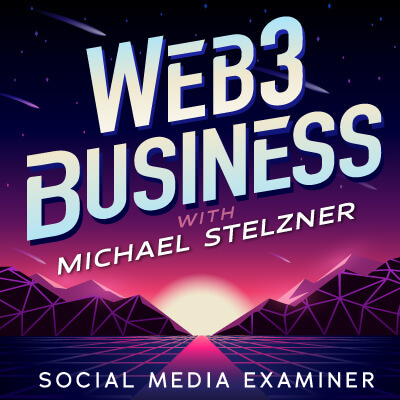 Web3 Business Podcast s Michaelem Stelznerem: Social Media Examiner