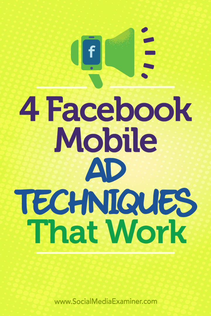 4 fungující mobilní reklamní techniky na Facebooku: průzkumník sociálních médií