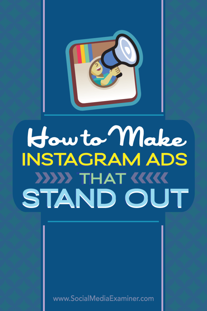 Jak vytvořit Instagramové reklamy, které vyniknou: průzkumník sociálních médií