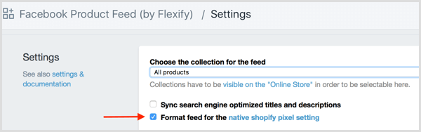 Zaškrtněte políčko Formátovat zdroj pro nativní nastavení Pixel Shopify v Shopify.