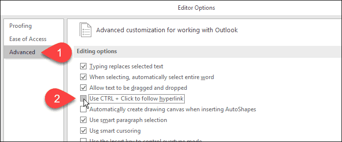 Zrušte zaškrtnutí políčka Použít CTRL + Klepnutím zaškrtněte políčko hypertextového odkazu v aplikaci Outlook