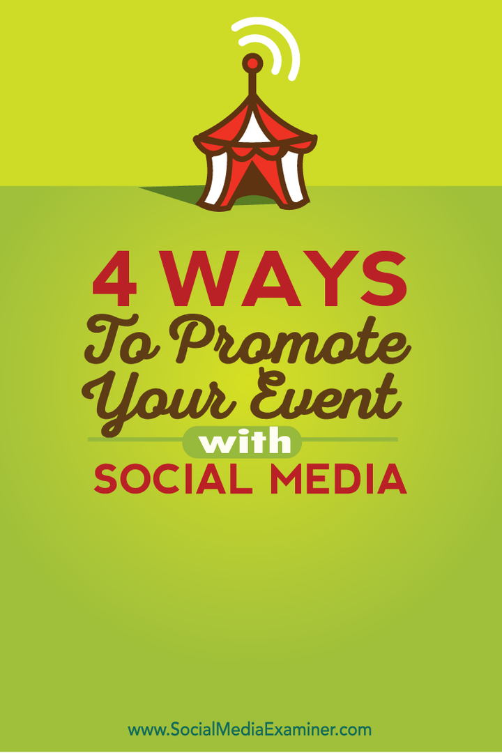 4 způsoby, jak propagovat vaši akci pomocí sociálních médií: zkoušející sociálních médií