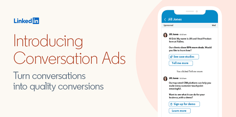 LinkedIn přidává Conversation Ads, nový formát reklamních zpráv, který pomáhá obchodníkům B2B zapojit vyhlídky osobnějšími způsoby